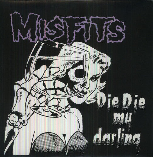 Misfits: Die Die My Darling { Vinyl }
