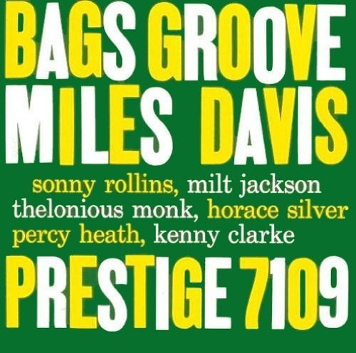 Miles Davis: Bags Groove { Vinyl }