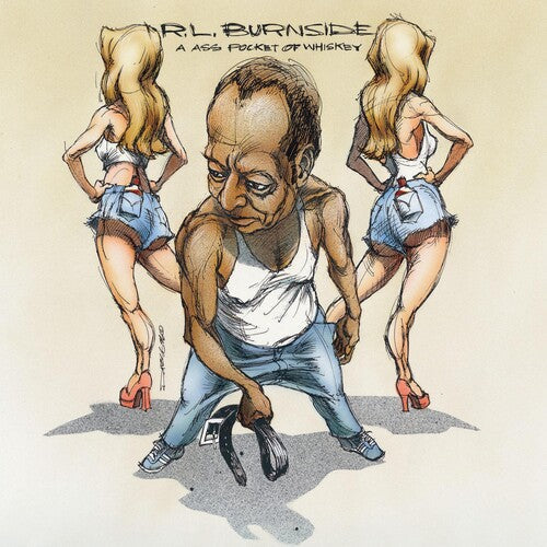 R.L. Burnside: Ass Pocket of Whiskey { Vinyl }
