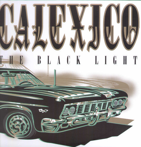 Calexico: The Black Light { Vinyl }