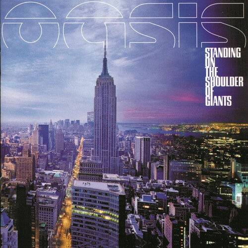 Oasis: Standing On The Shoulder Of Giants { Vinyl }