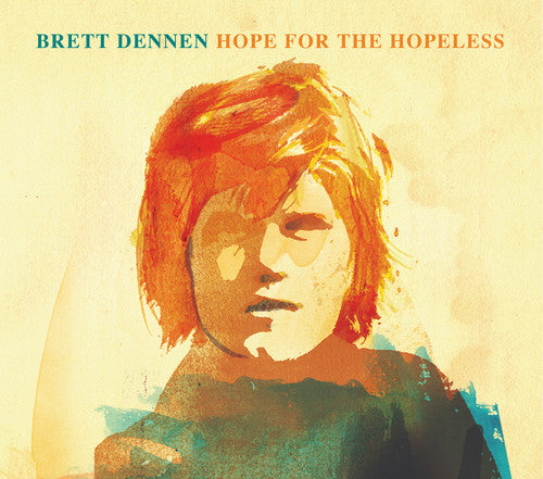 Brett Dennen: Hope for the Hopeless { Vinyl }