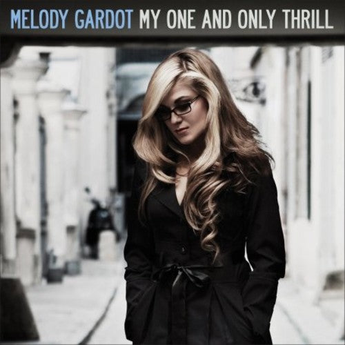 Melody Gardot: My One and Only Thrill { Vinyl }