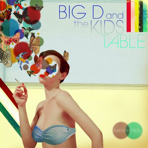 Big D and the Kids Table: Fluent in Stroll { Vinyl }