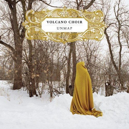Volcano Choir: Unmap { Vinyl }