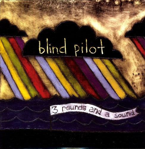 Blind Pilot: 3 Rounds and A Sound { Vinyl }