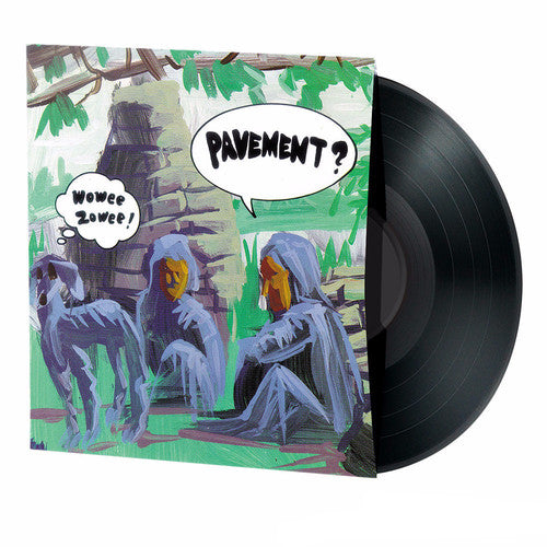 Pavement: Wowee Zowee { Vinyl }