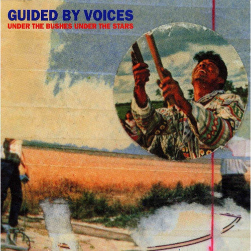 Guided by Voices: Under the Bushes Under the Stars { Vinyl }