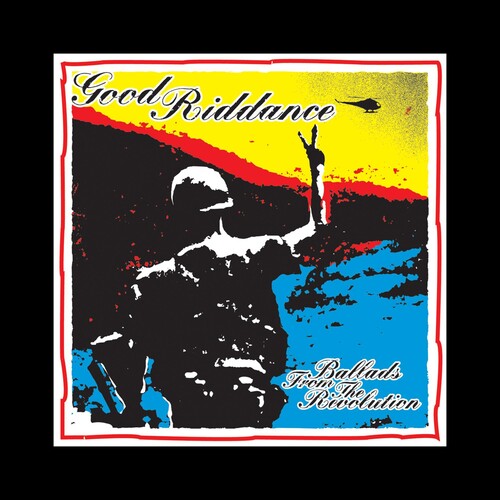 Good Riddance: Good Riddance : Ballads from the Revolution { Vinyl }
