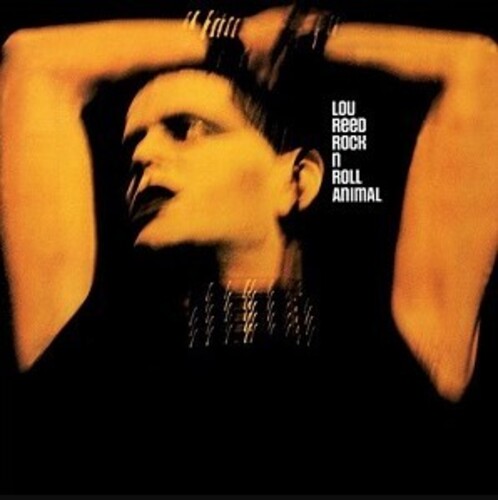 Lou Reed: Rock & Roll Animal { Vinyl }