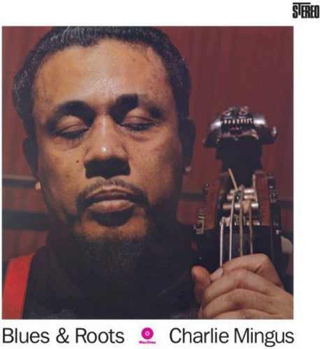 Charles Mingus: Blues & Roots { Vinyl }