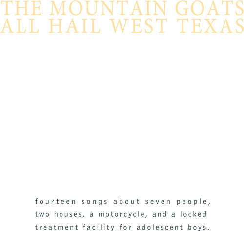 The Mountain Goats: All Hail West Texas { Vinyl }