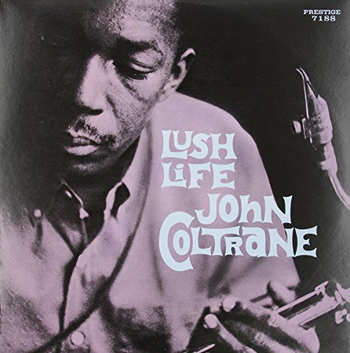 John Coltrane: Lush Life { Vinyl }