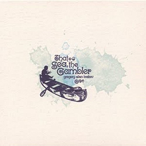 Gregory Alan Isakov: That Sea, The Gambler { Vinyl }