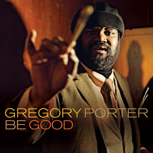 Gregory Porter: Be Good { Vinyl }
