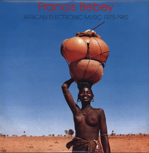 Francis Bebey: African Electronic Music 1975-1982 { Vinyl }