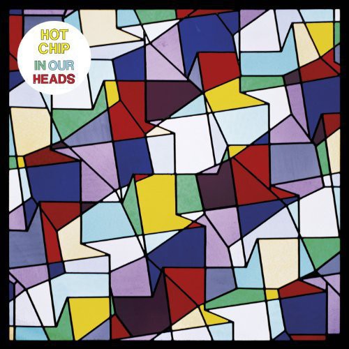 Hot Chip: In Our Heads { Vinyl }