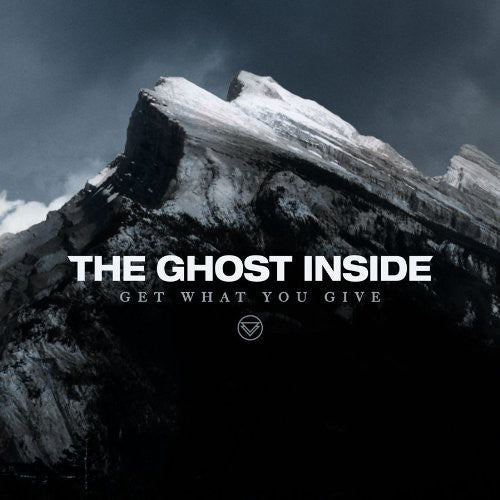 The Ghost Inside: Get What You Give { Vinyl }