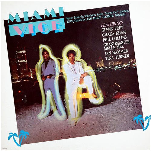 Various Artists: Miami Vice (Original Soundtrack) { Vinyl }