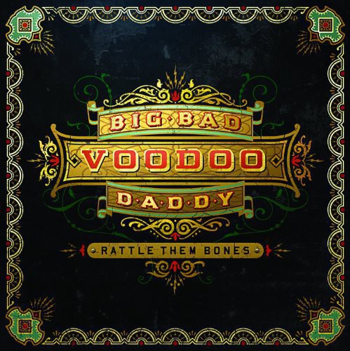 Big Bad Voodoo Daddy: Rattle Them Bones { Vinyl }