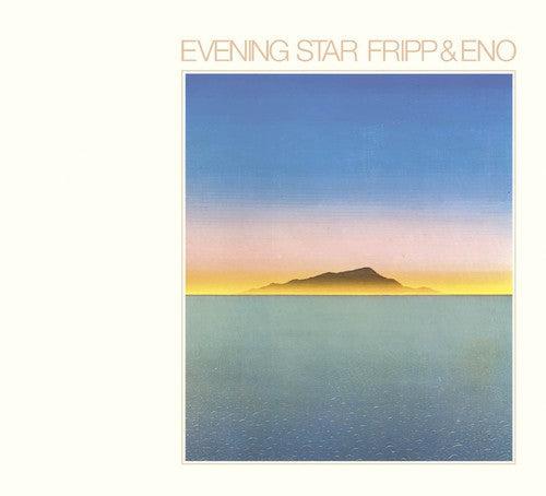 Fripp & Eno: Evening Star { Vinyl }