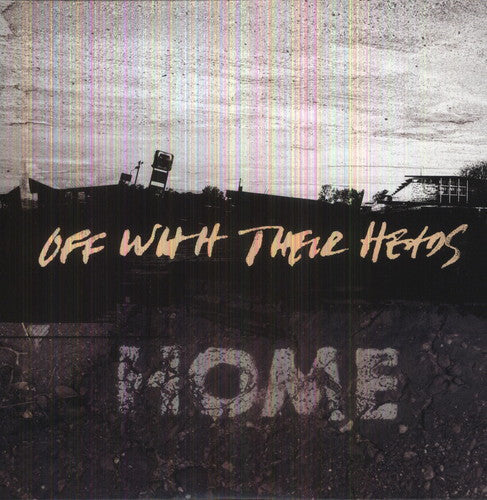Off with Their Heads: Home { Vinyl }