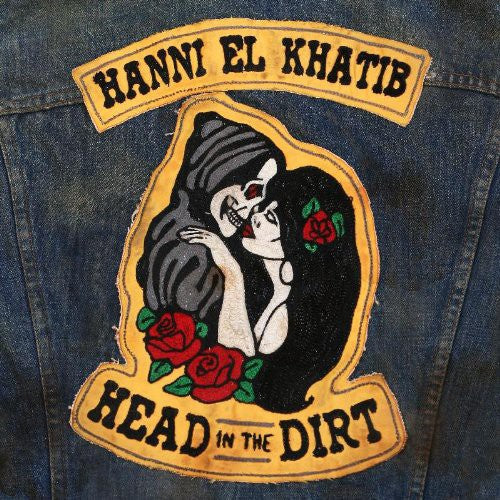 Hanni El Khatib: Head in the Dirt { Vinyl }