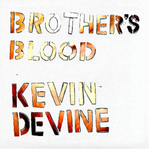Kevin Devine: Brother's Blood { Vinyl }
