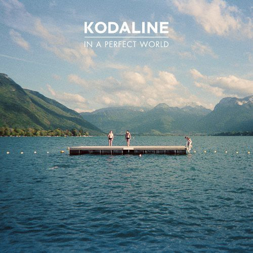 Kodaline: In a Perfect World { Vinyl }