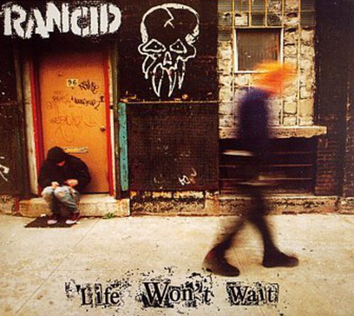 Rancid: Life Won't Wait { Vinyl }