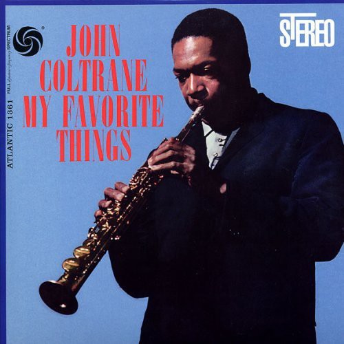 John Coltrane: My Favorite Things { Vinyl }