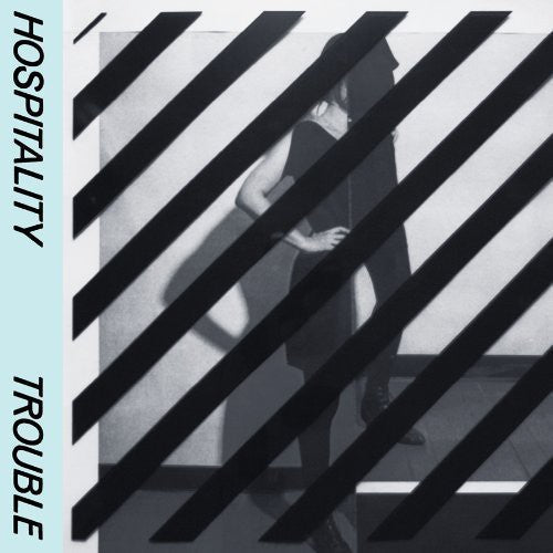 Hospitality: Trouble { Vinyl }