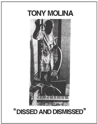 Tony Molina: Dissed and Dismissed { Vinyl }