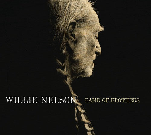 Willie Nelson: Band of Brothers { Vinyl }