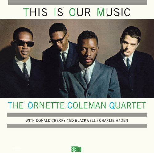 Ornette Coleman: This Is Our Music { Vinyl }