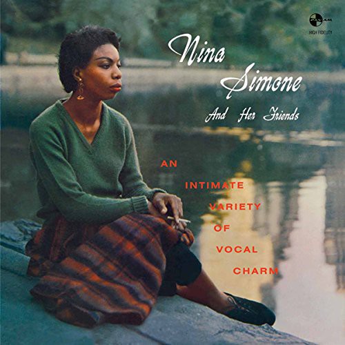 Nina Simone: Nina Simone & Her Friends { Vinyl }