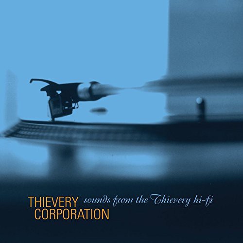 Thievery Corporation: Sounds from the Thievery Hi-Fi { Vinyl }