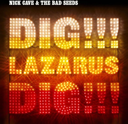 Nick Cave & the Bad Seeds: Dig Lazarus Dig! { Vinyl }