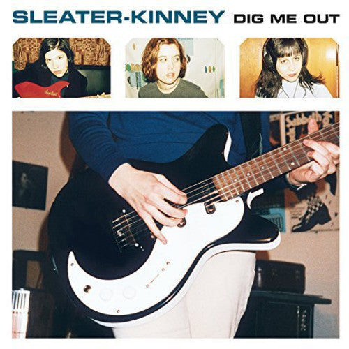 Sleater-Kinney: Dig Me Out { Vinyl }