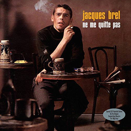 Jacques Brel: Ne Me Quitte Pas { Vinyl }