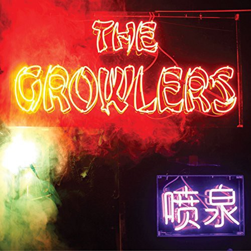 The Growlers: Chinese Fountain { Vinyl }