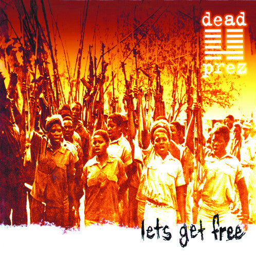 Dead Prez: Let's Get Free { Vinyl }