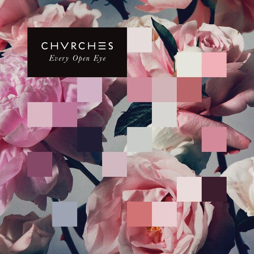 Chvrches: Every Open Eye { Vinyl }