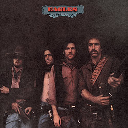 The Eagles: Desperado { Vinyl }