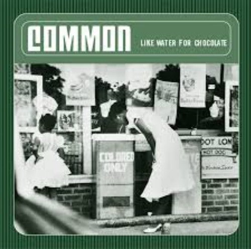 Common: Like Water for Chocolate { Vinyl }