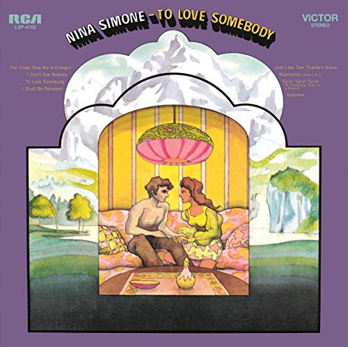 Nina Simone: To Love Somebody { Vinyl }