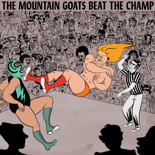 The Mountain Goats: Beat the Champ { Vinyl }
