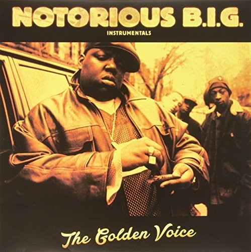 The Notorious B.I.G.: Instrumentals the Golden Voice { Vinyl }