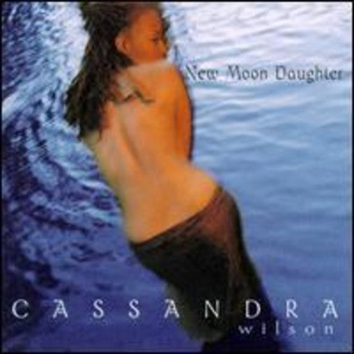 Cassandra Wilson: New Moon Daughter { Vinyl }