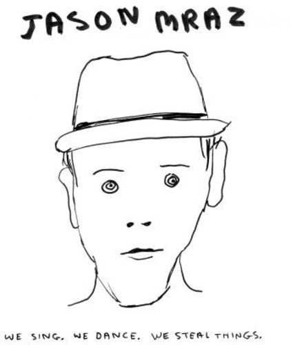 Jason Mraz: We Sing We Dance We Steal Things { Vinyl }